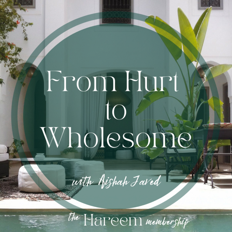 From Hurt to Wholesome with Aishah Javed